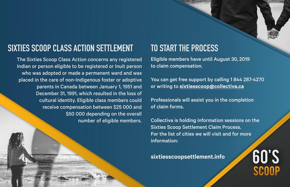 The deadline for the Sixties Scoop Settlement is August 30, 2019